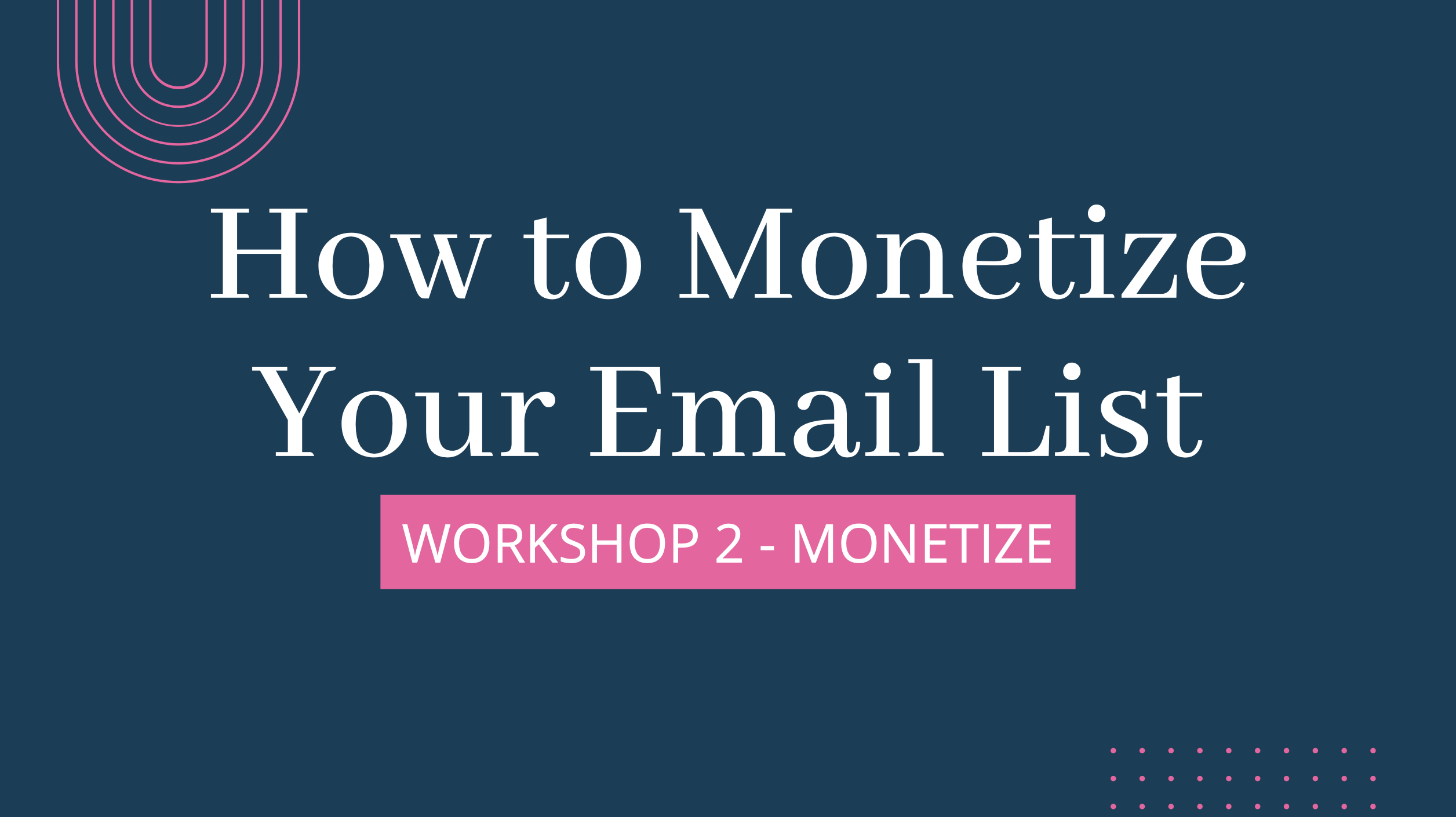 Monetize Your Email List